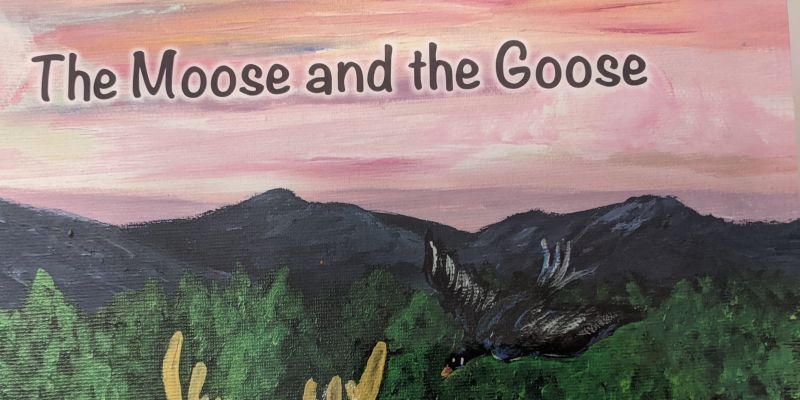 The Moose and the Goose